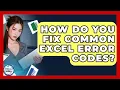 How Do You Fix Common Excel Error Codes - Docs and Sheets Pro