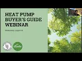 Heat Pump Buyer s Guide Webinar with Abode Energy HMLP