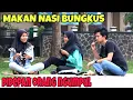 Lagu MAKAN NASI BUNGKUS DIDEPAN ORANG NGUMPUL, GAK TAU MALU HIHIHI