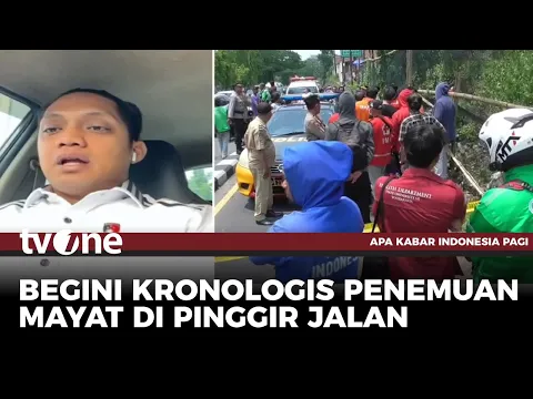 Geger! Penemuan Mayat di Pinggir Jalan, Polisi: Kita Periksa CCTV