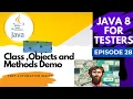 Java 8 for Testers - Class and Objects Methods