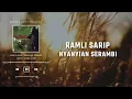 Ramli Sarip - Nyanyian Serambi (Lirik Video)