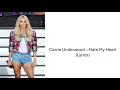 Carrie Underwood - Hate My Heart (Lyrics)