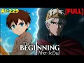 1-229 The Beginning After The End Chapter 229 Chapter 1 - 229 Manhwa Explained Manhwa recap