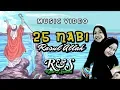 Download Lagu 25 NABI RASUL ALLAH - Runa \u0026 Syakira [ official music video ]