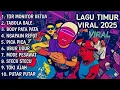 LAGU TIMUR VIRAL 2025 | TOR MONITOR KETUA |TABOLA BALE | NGAPAIN REPOT | PICA PICA