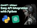 How to Set Up ChatGPT and Whisper API with Voice Recognition for Your AI Assistant