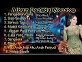 Download Lagu ALBUM DUT REMIX NONSTOP FULL BASS TERBARU 2025 🎶 LAGU DANGDUT TERENAK BASS EMPUK AUDIO JERNUH GURIH🎶