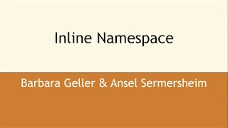 Inline Namespaces