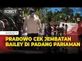 Lagu Presiden Prabowo Cek Jembatan Bailey Usai Banjir Putus Akses di Padang Pariaman, Sumbar
