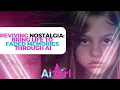 Reviving Nostalgia Bring Life to Faded Memories Artificial Intelligence AI Girl