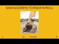 Toro y Moi - Said Goodbye To Rock n Roll (Official Audio)