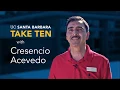Take Ten with Cresencio Acevedo General Manager of De La Guerra Dining Commons