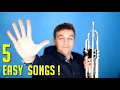 5 EASY Songs on TRUMPET For Beginners