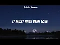 It Must Have Been Love - Roxette (Video Lyrics)