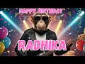 Download Lagu RADHIKA Happy Birthday Song - Happy Birthday to Radhika