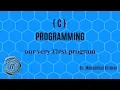 C Language Lesson 2 first program in C