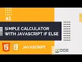 Calculator in JavaScript How to Create a Calculator in JavaScript