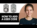 How to Add a User Code on BRINKS or EZSET Electronic Lock 2026