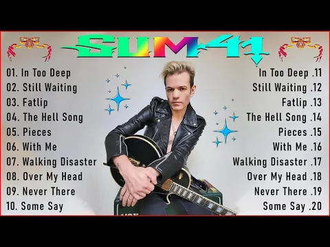 Download MP3 Best Songs Of Sum 41 Playlist 2022 - Sum 41 Greatest Hits Full Album