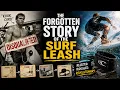 Two Surfers Lost an Eye After Inventing the Modern Surf Leash