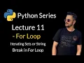Lecture 11 - For Loop in Python