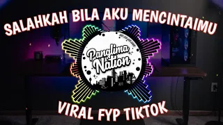 Download DJ SALAHKAH BILA AKU MENCINTAIMU - DJ CINTA ITU BUTA ARMADA VIRAL FYP TIKTOK 2023 MP3