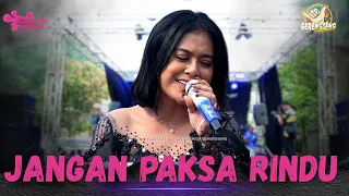 jangan paksa rindu live ade astrid x gerengseng team