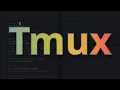 Tmux Complete guide