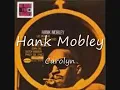 Hank Mobley - Carolyn