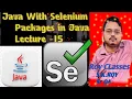 Java with Selenium Lecture-15 Packages In Java Automation testing Core Java