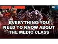 Evolve - Everything You Need to Know About the Medic Class