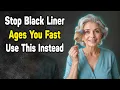 Makeup Over 60 Stop Using Black Eyeliner Do This Instead Gracefully You