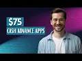 Best Cash Advance Apps for 75 No Credit Check