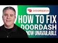How to Fix DoorDash Now Unavailable Quick Guide