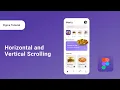 Horizontal and Vertical Scrolling in Figma Scrolling in Figma explained