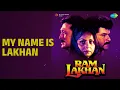 My Name Is Lakhan | Ram Lakhan | Anuradha Paudwal | Mohammed Aziz | Nitin Mukesh