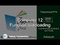 Computer 12 Function overloading Computer Science Lecture Sabaq pk
