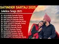 Lagu Satinder Sartaaj New Punjabi Songs | New All Punjabi Jukebox 2025 |Satinder Sartaaj All Punjabi Song