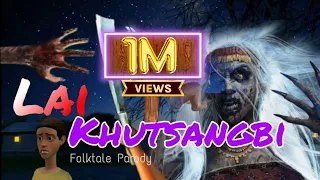 Download Lai Khutsangbi Parody  | Manipuri funny Animation | Manipuri Cartoon |Soma Laishram | Bala Hijam MP3