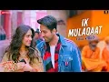 Download Lagu Ik Mulaqaat - Full Video | Dream Girl | Ayushmann Khurrana, Nushrratt Bharuccha| Altamash F, Palak M