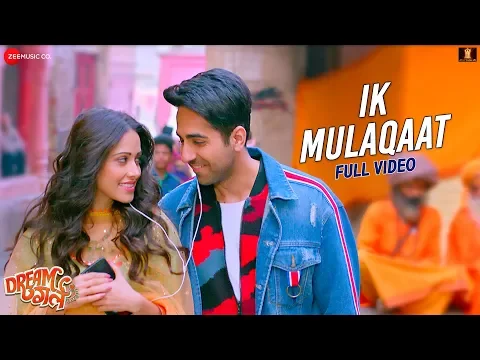 Download MP3 Ik Mulaqaat - Full Video | Dream Girl | Ayushmann Khurrana, Nushrratt Bharuccha| Altamash F, Palak M