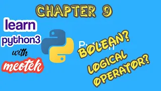 Boolean Values In Python Logical Operator In Python Chapter 9 Basics for Beginners