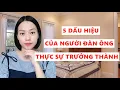Download Lagu 5 Dấu hiệu của người đàn ông đã thực sự trưởng thành