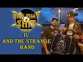 IV and The Strange Band - Coleman Williams Interview