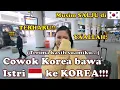 TERHARU! AKHIRNYA COWOK KOREA BAWA ISTRI INDONESIA KE KOREA LAGI UNTUK.... NGGAK NYANGKA SUMPAH!!!
