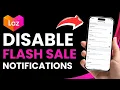 Lagu Hoe u Lazada Flash Sale-meldingen kunt uitschakelen!