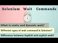 Selenium Wait Commands Implicit Explicit Wait What is Fluent wait Static and Dynamic wait