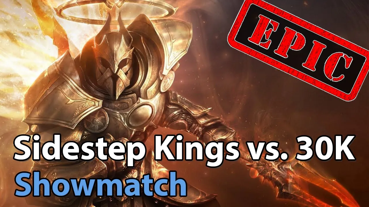 ► EPIC Sidestep Kings vs. 30K Org - Showmatch - Heroes of the Storm Esports