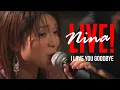 Nina - I Love You Goodbye | Live!